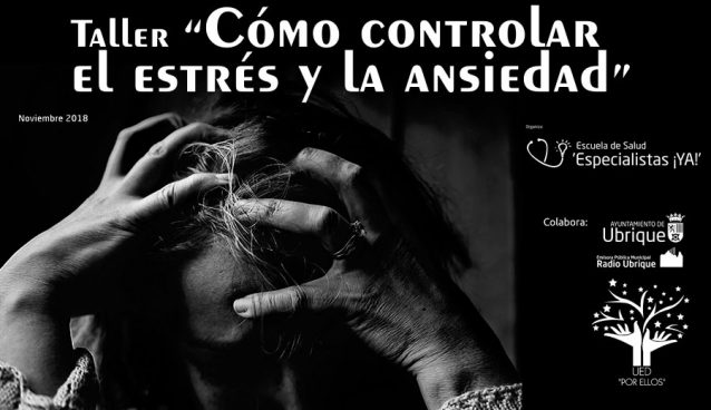 Taller 'Cómo controlar el estrés y la ansiedad'